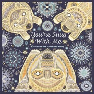 Youre Snug With Me by Poonam Mistry