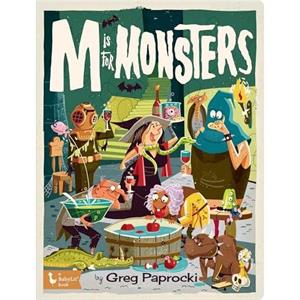 M is for Monsters by Greg Paprocki