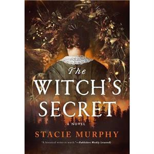 The Witchs Secret by Stacie Murphy