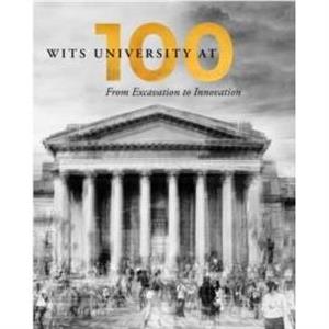 Wits University at 100 by Wits Communications