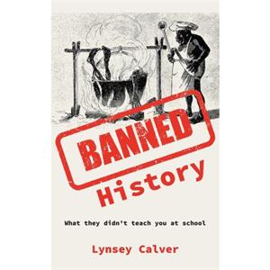 Banned History by Lynsey Calver