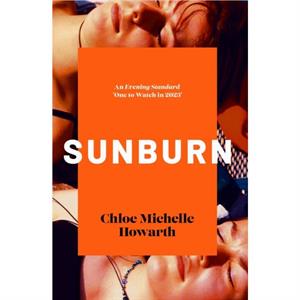 Sunburn by Chloe Michelle Howarth