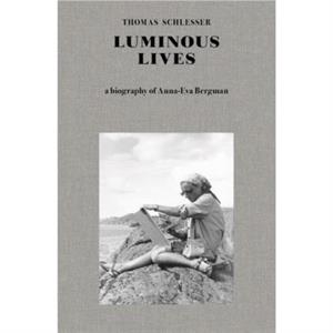 Luminous Lives by Thomas Schlesser