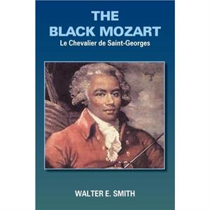 The Black Mozart by WALTER E. SMITH