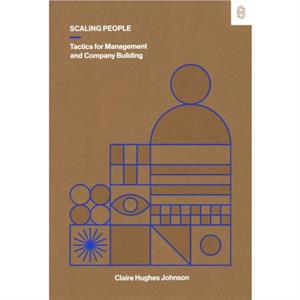 Scaling People by Claire Hughes Johnson