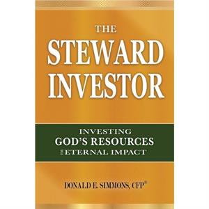 The Steward Investor by Simmons & Donald & E.