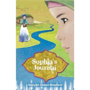 Sophias Journal by Najiyah Diana Maxfield