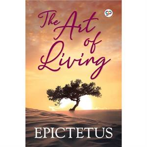 The Art of Living by Epictetus