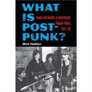 What Is PostPunk by Mimi Haddon