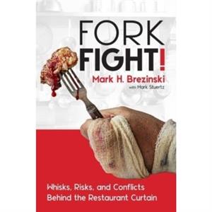 ForkFight by Mark H. Brezinski