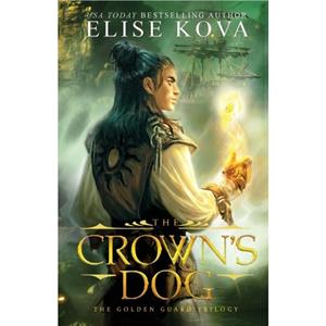 The Crowns Dog by Elise Kova