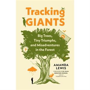 Tracking Giants by Amanda Lewis