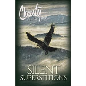 Silent Superstitions by Catherine Marshall