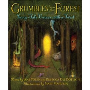 Grumbles from the Forest by Jane Yolen