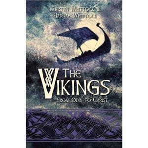 The Vikings by Martyn Whittock