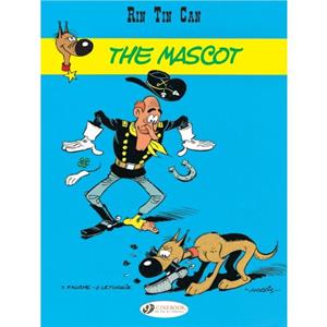 Rin Tin Can Vol. 1 The Mascot by Jean Leturgie