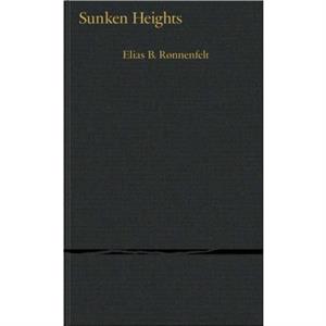 Sunken Heights by Elias Rnnenfelt