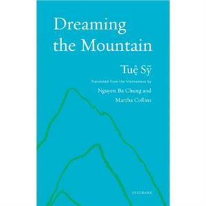 Dreaming the Mountain by Tu S