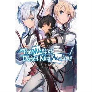 The Misfit of Demon King Academy Vol. 1 light novel by SHU