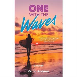 One with the Waves by Vezna Andrews