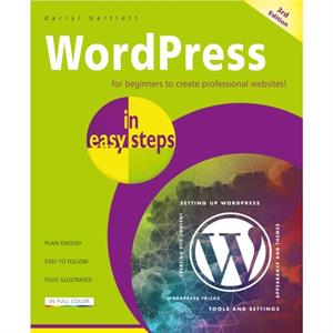 WordPress in easy steps by Darryl Bartlett