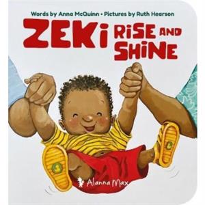 Zeki Rise and Shine by Anna McQuinn