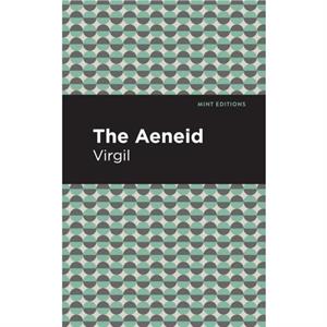 The Aeneid by Virgil