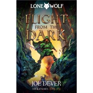 Flight from the Dark by Joe Dever