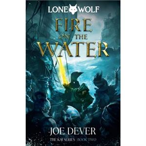 Fire on the Water by Joe Dever