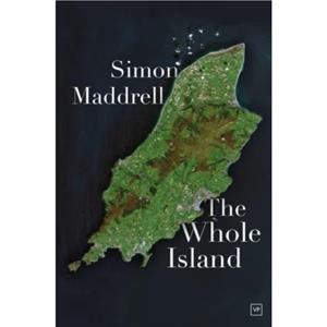 The Whole Island by Simon Maddrell