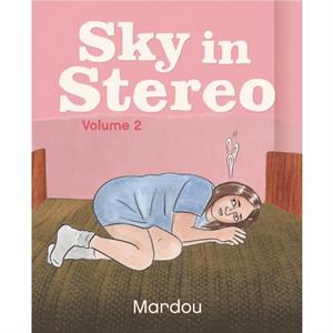 Sky in Stereo Vol. 2 by Sacha Mardou