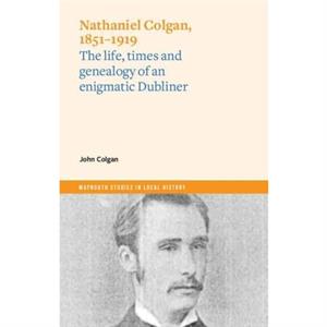 Nathaniel Colgan 18511919 by John Colgan