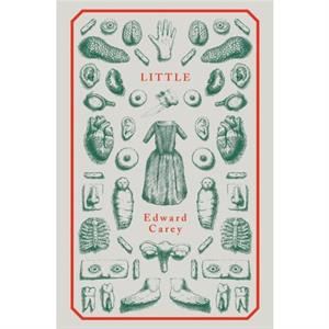 Little by Edward Carey