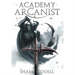 Academy Arcanist by Shami Stovall