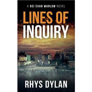 Lines Of Inquiry by Rhys Dylan