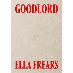 Goodlord An Email by Ella Frears