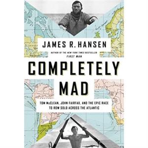 Completely Mad by James R. Hansen