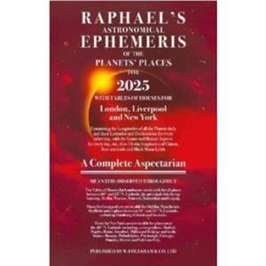 Raphaels Ephemeris 2025 by Edwin Raphael