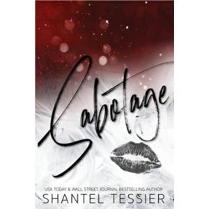 Sabotage by Shantel Tessier