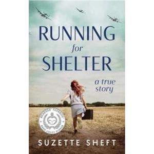 Running for Shelter by Suzette Sheft