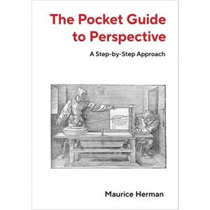 The Pocket Guide to Perspective by Professor Maurice Herman