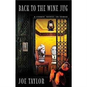 Back to the Wine Jug by Joe Taylor