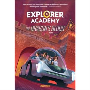 Explorer Academy The Dragons Blood Book 6 by Trudi Trueit