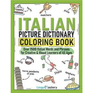 Italian Picture Dictionary Coloring Book by Lingo Mastery