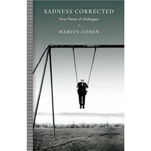 Sadness Corrected by Marvin Cohen