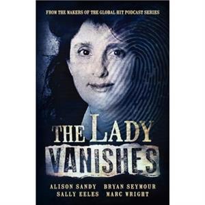 The Lady Vanishes by Marc Wright