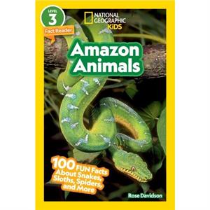 National Geographic Readers Amazon Animals L3 by Rose Davidson