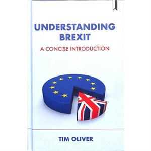 Understanding Brexit by Tim Oliver