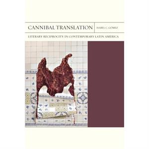 Cannibal Translation Volume 44 by Isabel C. Gmez