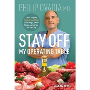 Stay off My Operating Table by Philip Ovadia